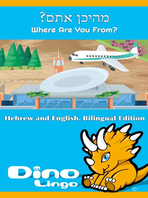 Title details for מהיכן אתם? / Where Are You From? by Dino Lingo - Available